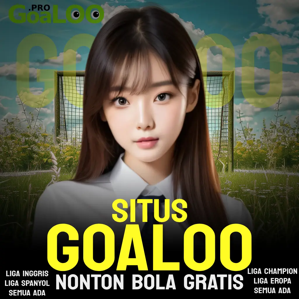 GOALOO: Situs Siaran Livescore Goaloo Red Pro Terupdate dan Terlaris 2025 image 1